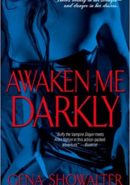 Awaken Me Darkly epub