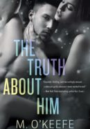 The Truth About Him epub