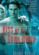 Kiss of a Dark Moon epub