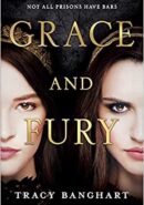 Grace and Fury